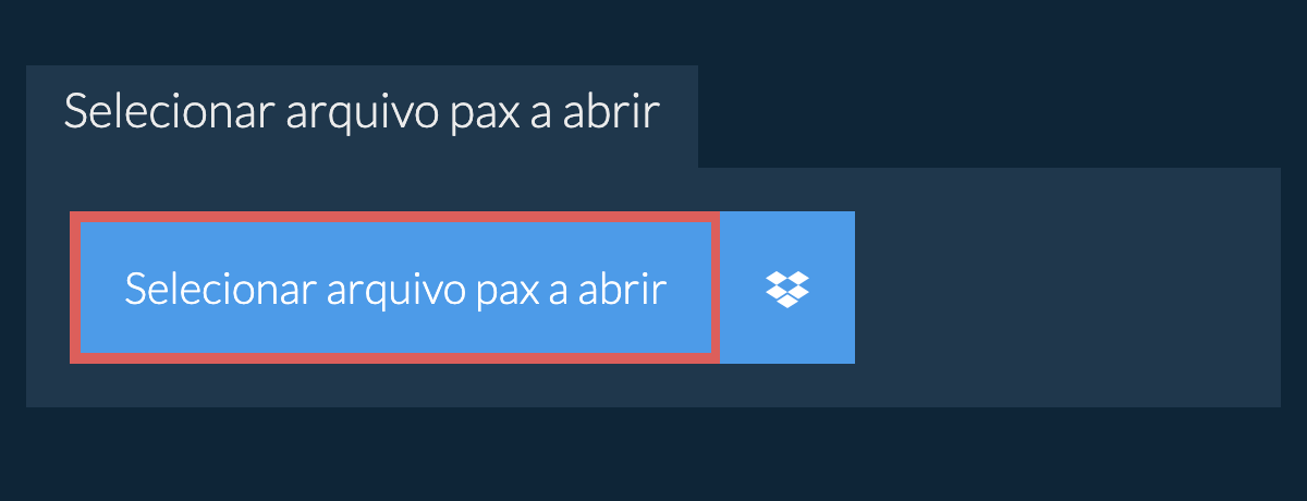 Selecionar arquivo pax a abrir