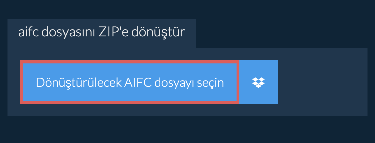aifc dosyasını ZIP'e dönüştür